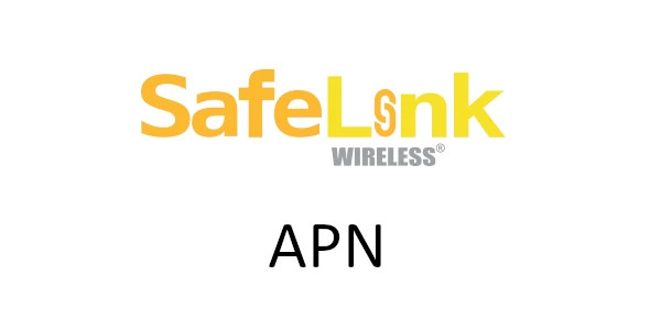 SafeLink Wireless APN Settings