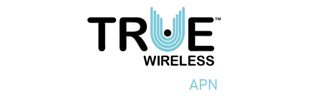True Wireless APN